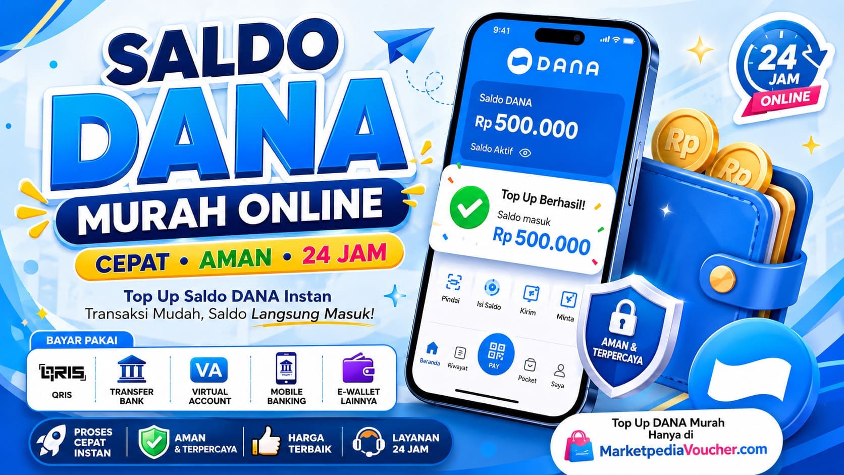 Saldo DANA murah online dengan proses top up cepat, aman, dan tersedia 24 jam melalui MarketpediaVoucher.