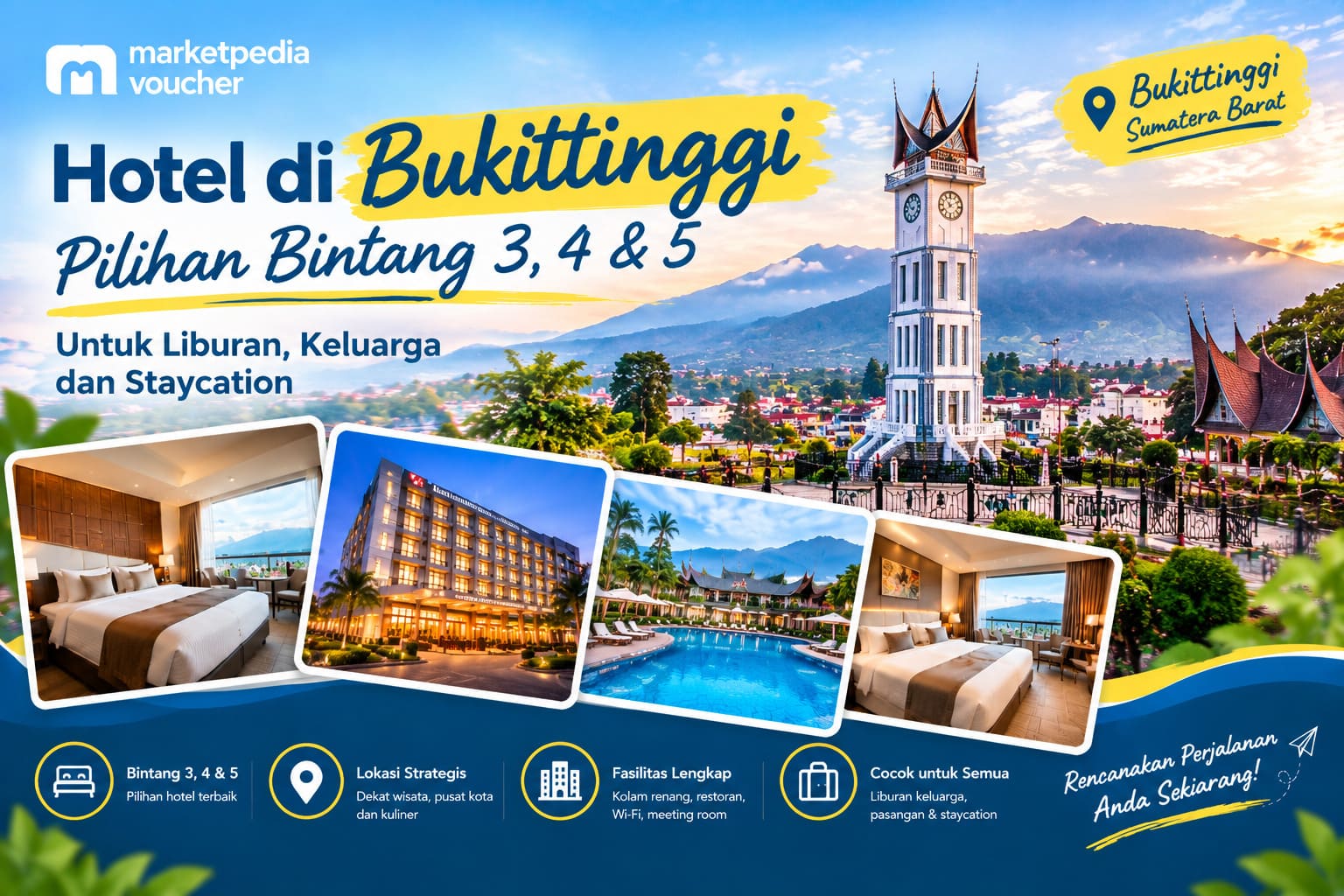 Pilihan hotel di Bukittinggi bintang 3 4 dan 5 untuk liburan keluarga dan staycation