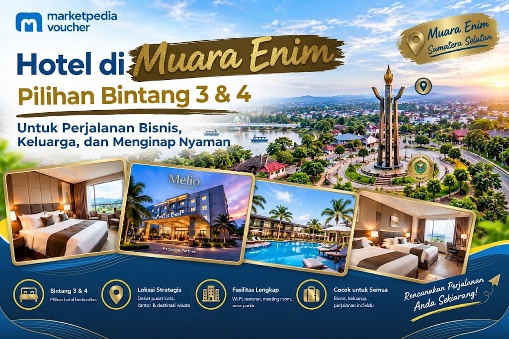 Pilihan hotel di Muara Enim bintang 3 dan 4 untuk perjalanan bisnis, kunjungan keluarga, dan menginap nyaman.