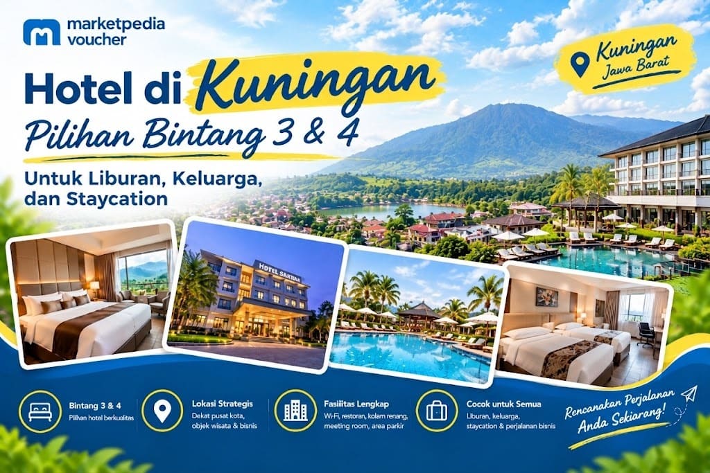 Pilihan hotel di Kuningan Jawa Barat kategori bintang 3 dan 4 untuk liburan keluarga staycation dan perjalanan bisnis.