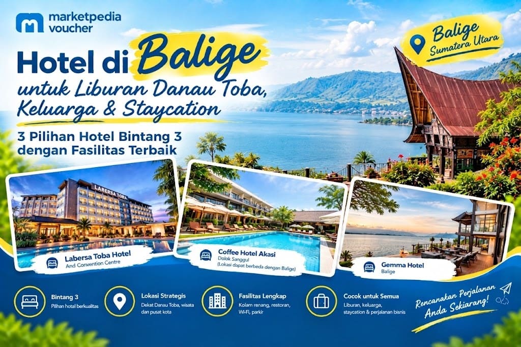 Hotel di Balige untuk Liburan Danau Toba, Keluarga & Staycation